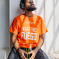 What The Fuego - Fuego Orange Shirt